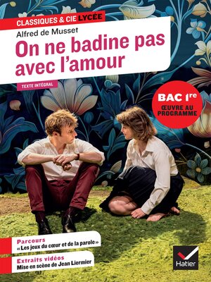 cover image of On ne badine pas avec l'amour (oeuvre au programme du Bac de français 2025, 1re générale & techno)